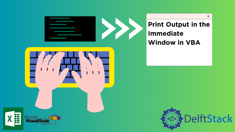 print-output-in-the-immediate-window-in-vba-delft-stack